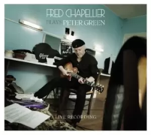 Image of Fred Chapellier Plays Peter Green by Fred Chapellier CD Album