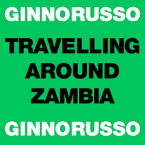 Image of Ginno Russo - Travelling Around Zambia Vinyl