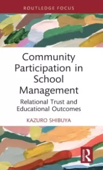 Image of Community Participation in School Management : Relational Trust and Educational Outcomes