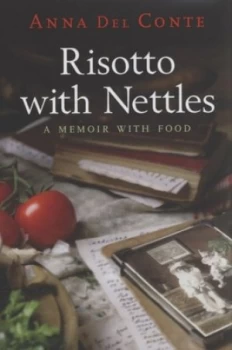 Image of Risotto with Nettles by Anna Del Conte Hardback