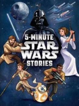 Image of Star Wars 5-Minute Star Wars Stories by Lucasfilm Press Hardback