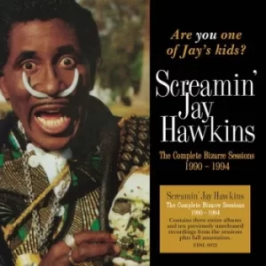 Image of Are You One of Jays Kids? The Complete Bizarre Sessions 1990-1994 by Screamin' Jay Hawkins CD Album