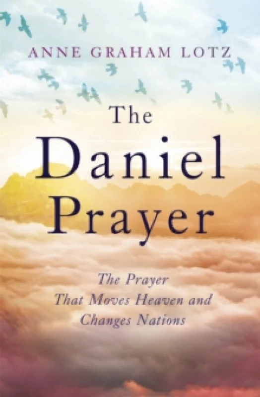 Image of The Daniel Prayer. Paperback. By Anne Graham Lotz Books