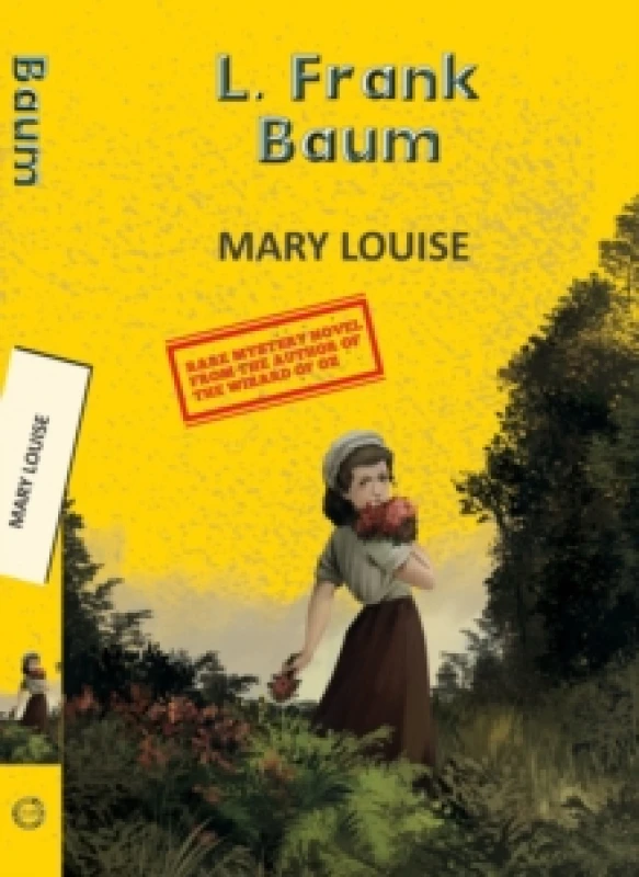 Image of Mary Louise. Paperback. By L Frank Baum Books