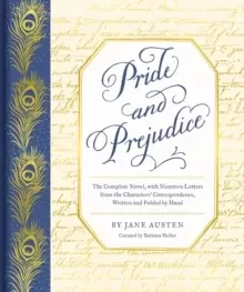 Image of Pride and Prejudice : The Complete Novel, with Nineteen Letters from the Characters' Correspondence, Written and Folded by Hand
