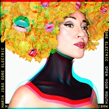 Image of Maria João Agre Electric - Open Your Mouth CD