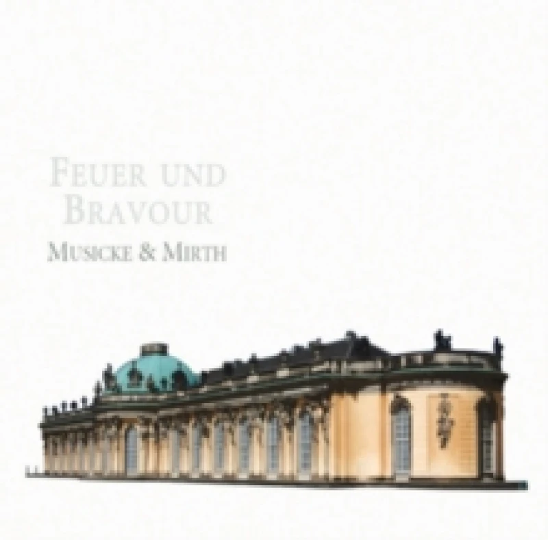 Image of Musicke & Mirth: Feuer Und Bravour CD / Album