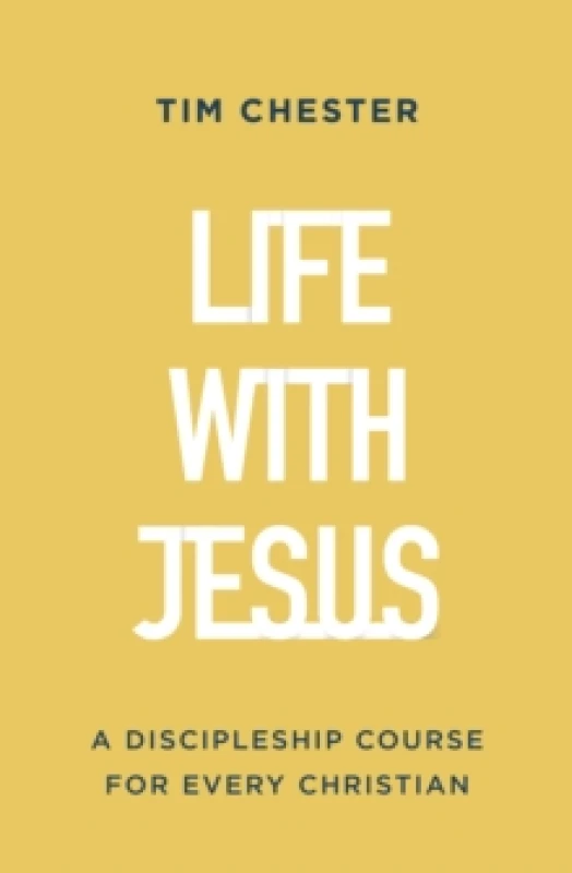 Image of Life with Jesus : A Discipleship Course for Every Christian Paperback / softback
