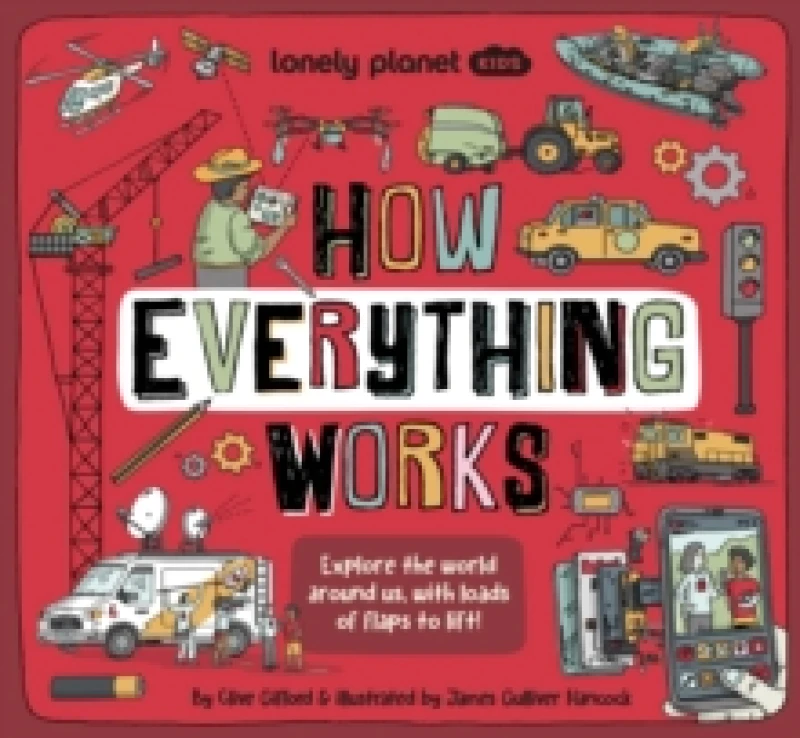 Image of Lonely Planet Kids How Everything Works Hardback
