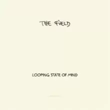 Image of Looping State of Mind