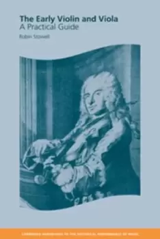 Image of The early violin and viola by Robin Stowell