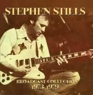 Image of Broadcast Collection 1973-1979 by Stephen Stills CD Album