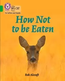 Image of How Not to Be Eaten : Band 05/Green