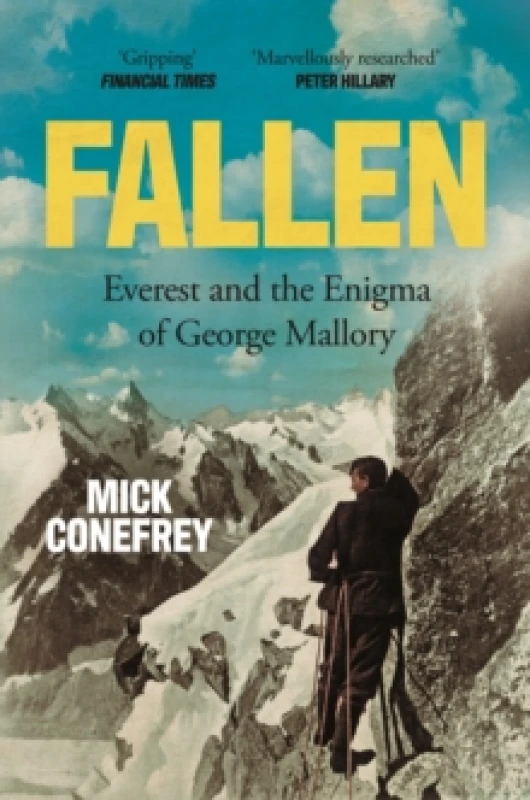 Image of Fallen : Everest and the Enigma of George Mallory Paperback / softback
