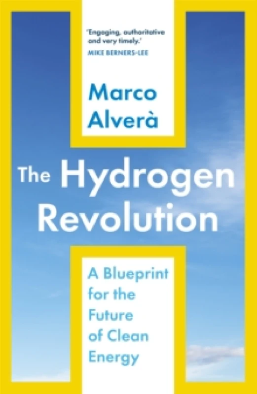 Image of The Hydrogen Revolution : a blueprint for the future of clean energy Hardback