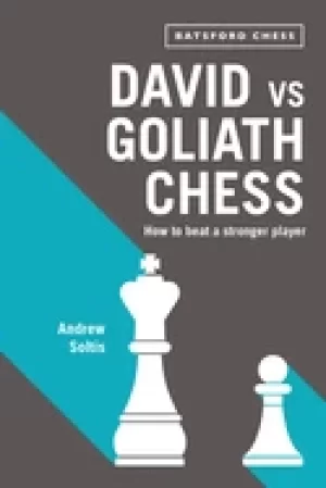Image of david vs goliath chess how to beat a stronger player