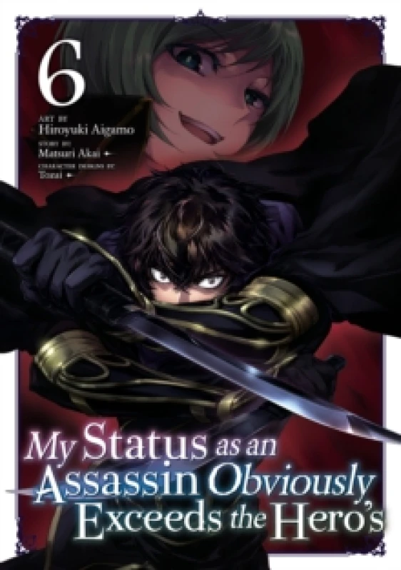Image of My Status as an Assassin Obviously Exceeds the Hero's (Manga) Vol. 6 Paperback / softback
