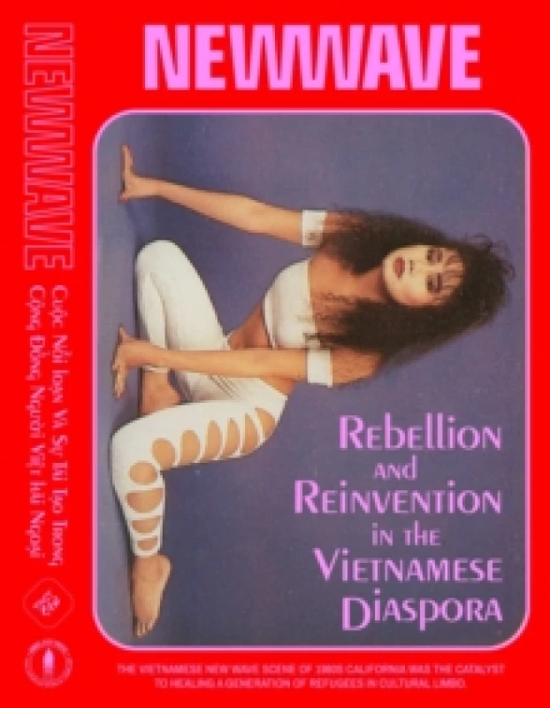 Image of New Wave : Rebellion and Reinvention in the Vietnamese Diaspora Hardback