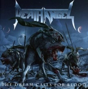 Image of The Dream Calls for Blood by Death Angel CD Album