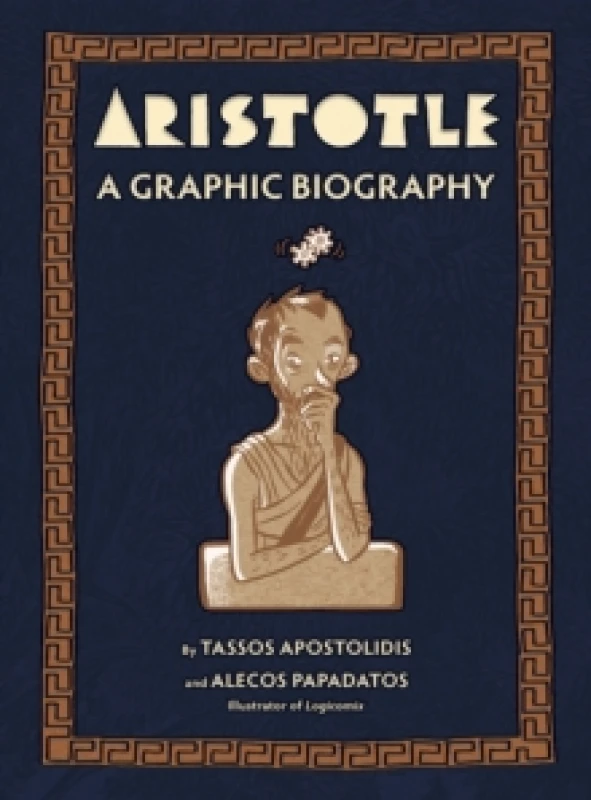 Image of Aristotle : A Graphic Biography Hardback