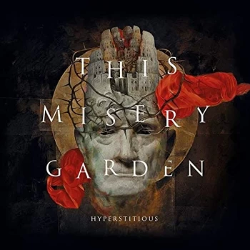 Image of This Misery Garden - Hyperstitious CD