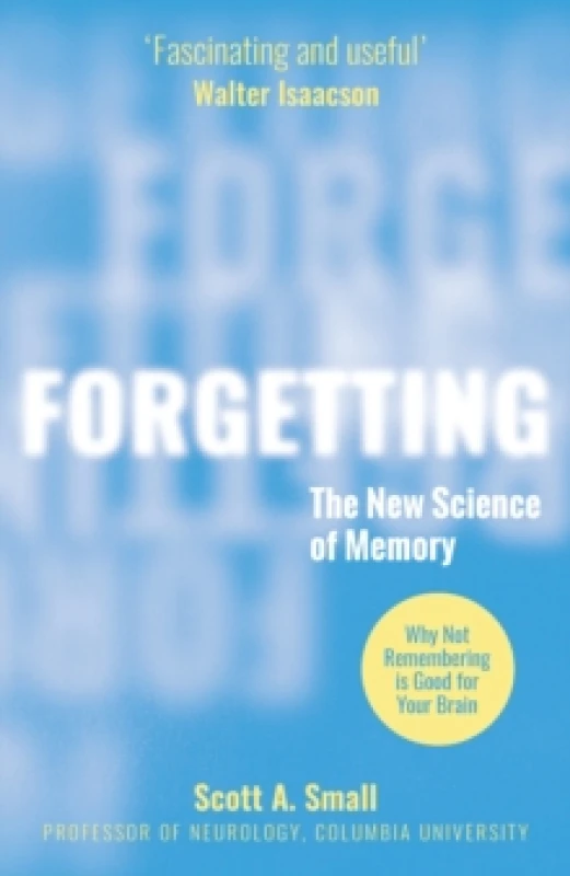 Image of Forgetting : The New Science of Memory Paperback / softback