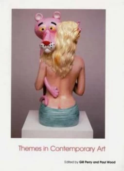 Image of Themes in Contemporary Art by Gill Perry Paperback