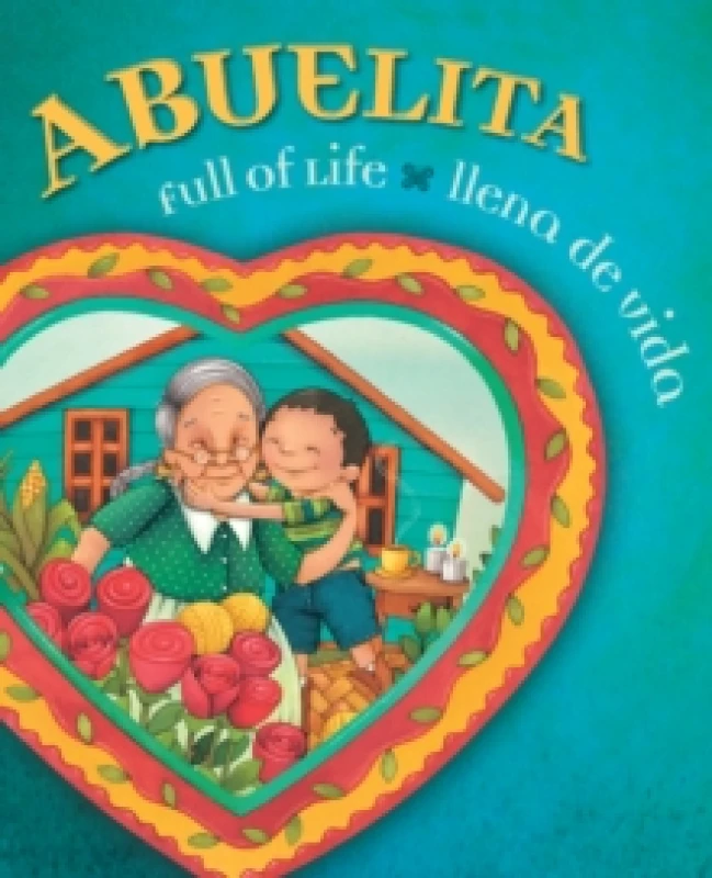 Image of abuelita full of life abuelita ilena de vida 9780873589147