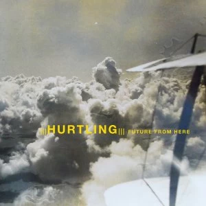 Image of Hurtling - Future From Here Vinyl