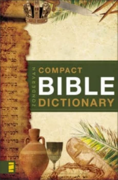 Image of Zondervans Compact Bible Dictionary by T.Atton Bryant Paperback