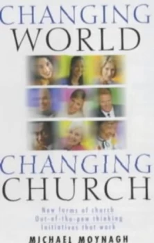 Image of Changing World Changing Church by Michael Moynagh and Administry Book