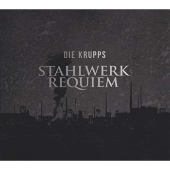 Image of Die Krupps - Stahlwerkrequiem CD