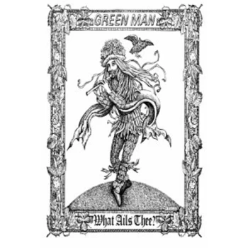 Image of Greenman - What Ails Thee CD