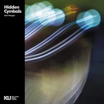 Image of Karl Morgan - Hidden Cymbals Vinyl