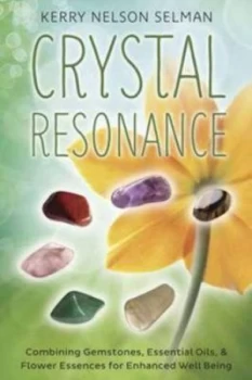 Image of Crystal Resonance by Kerry Nelson Selman Paperback