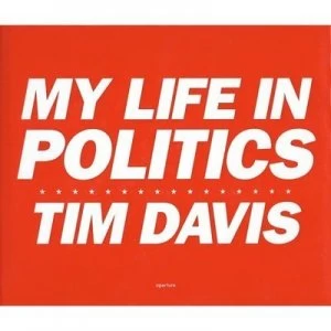 Image of My Life in Politics by Tim Davis and Jack Hitt Book