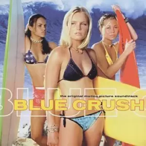 Image of Blue Crush by Various Artists CD Album
