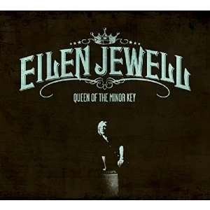 Image of Eilen Jewell Queen Of The Minor Key Vinyl