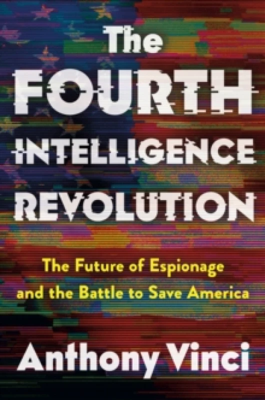 Image of The Fourth Intelligence Revolution. Hardback. By Anthony Vinci Books