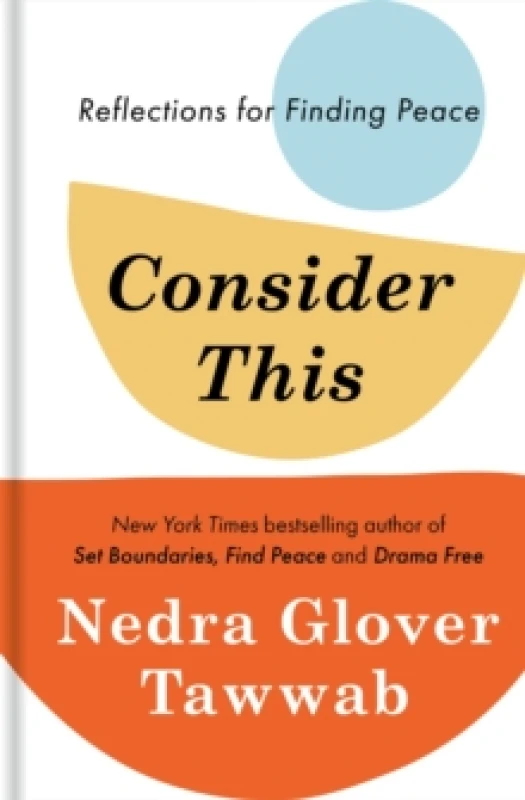 Image of Consider This. Hardback. By Nedra Glover Tawwab Books