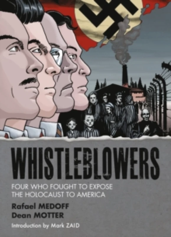 Image of Whistleblowers : Four Who Fought to Expose the Holocaust to America Paperback / softback