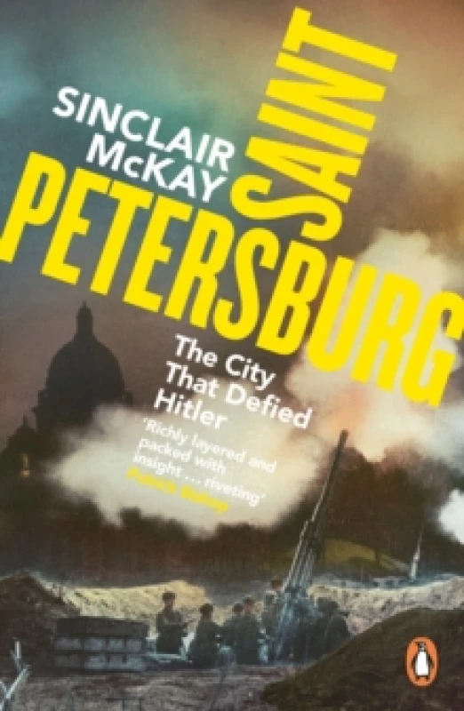 Image of Saint Petersburg : The City That Defied Hitler Paperback / softback