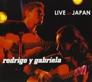 Image of Live in Japan by Rodrigo Y Gabriela CD Album