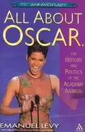 Image of all about oscar the history and politics of the academy awards