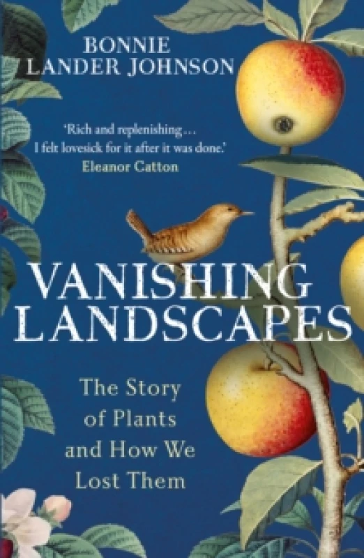 Image of Vanishing Landscapes : The Story of Plants and How We Lost Them Hardback