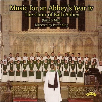 Image of The Choir of Bath Abbey - Music for an Abbey's Year Vol. 4 (Choir of Bath Abbey) CD