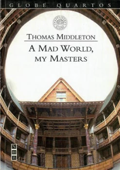 Image of A Mad World My Masters by Thomas Middleton Paperback