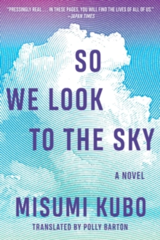 Image of So We Look to the Sky : A Novel Paperback / softback