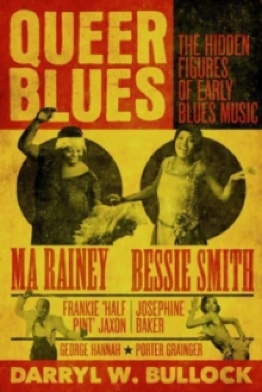 Image of Queer Blues : The Hidden Figures of Early Blues Music - A Guardian Best Book of 2023 Hardback