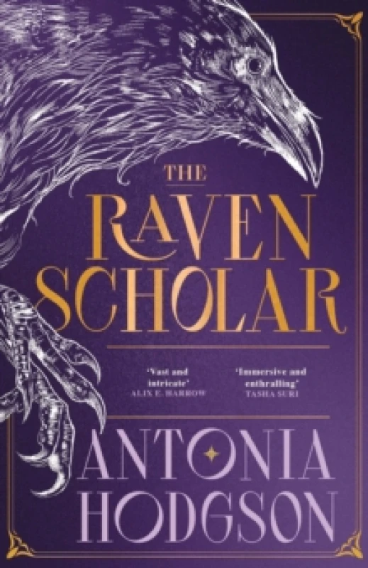 Image of The Raven Scholar : the masterfully woven and breathtaking epic adult fantasy of cutthroat competition and imperial deceit Hardback
